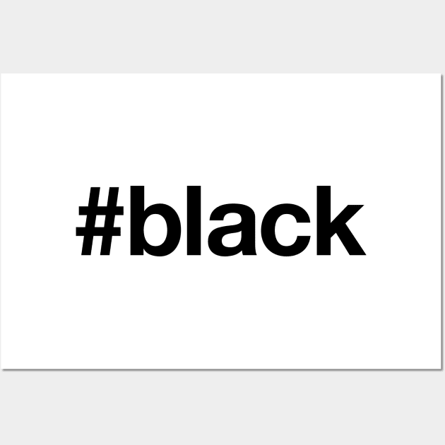 BLACK Hashtag Wall Art by eyesblau